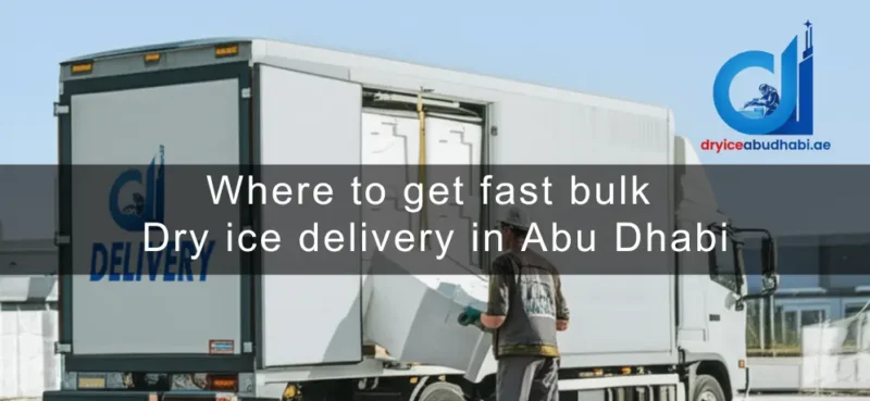 Where to get fast bulk Dry ice delivery in Abu Dhabi